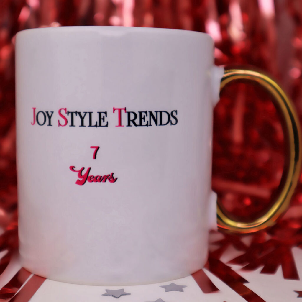 Joy Style Trends 7 Years Anniversary Mug